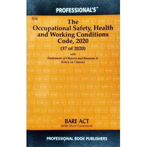 Professional's Occupational Safety, Health and Working Conditions Code, 2020 Bare Act 2023